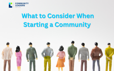 What to Consider When Starting a Community